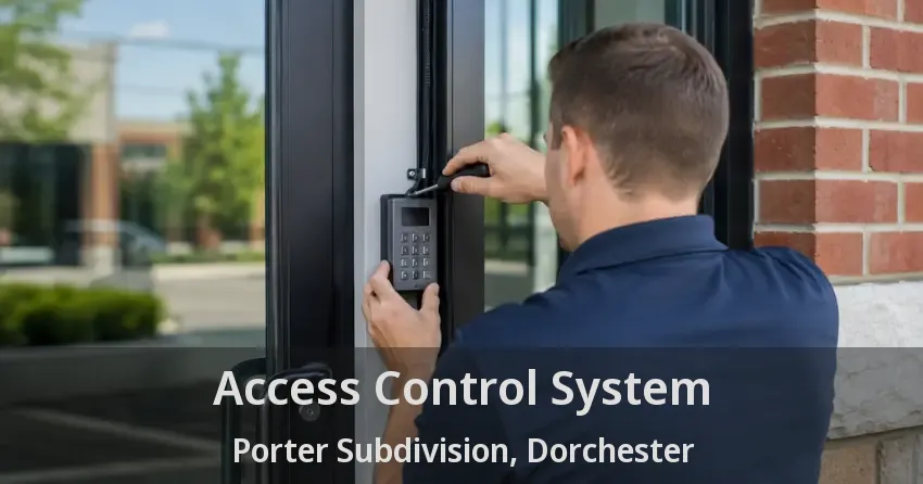 Access Control System Porter Subdivision, Dorchester - ON