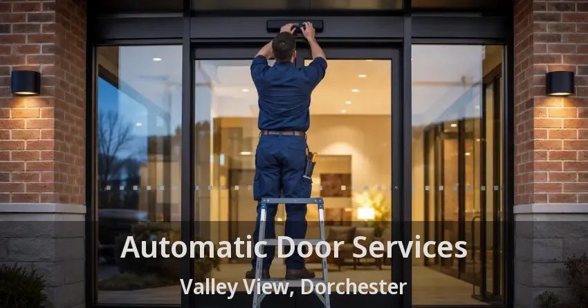 Automatic Door Services Valley View, Dorchester - ON