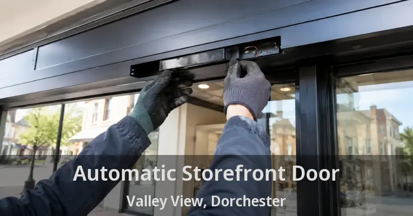 Automatic Storefront Door Valley View, Dorchester - ON