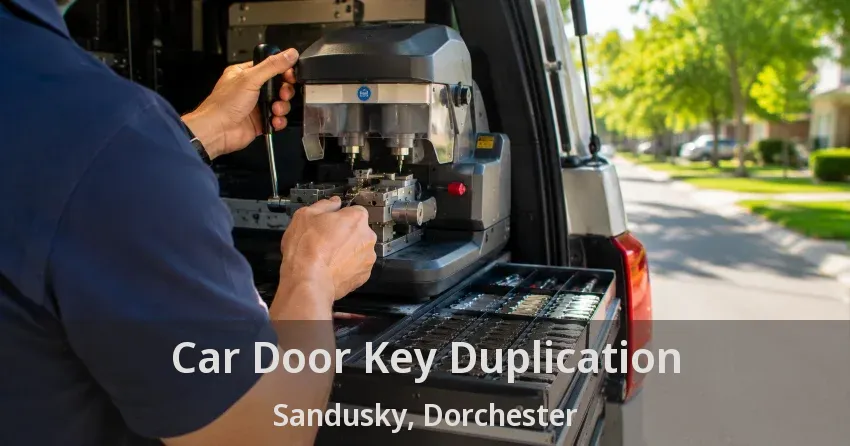 Car Door Key Duplication Sandusky, Dorchester - ON