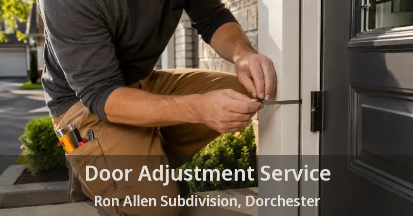 Door Adjustment Service Ron Allen Subdivision, Dorchester - ON