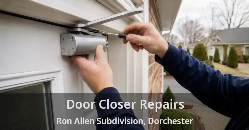 Door Closer Repairs Ron Allen Subdivision, Dorchester - ON