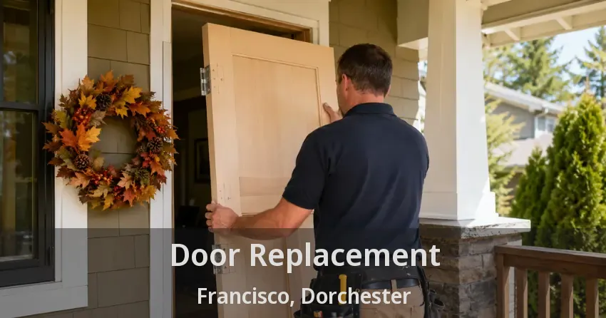 Door Replacement Francisco, Dorchester - ON