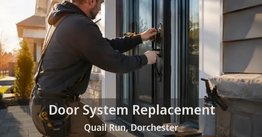 Door System Replacement Quail Run, Dorchester - ON