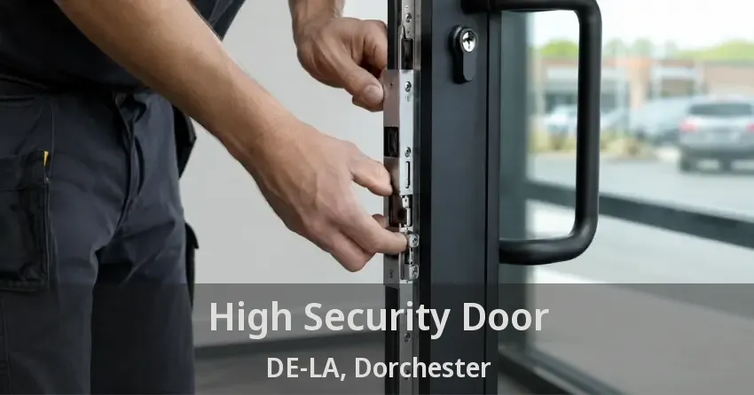 High Security Door DE-LA, Dorchester - ON