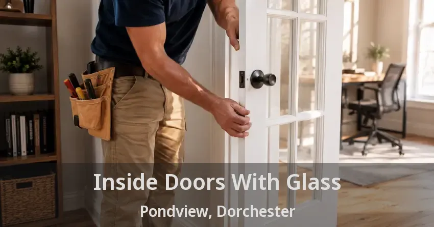 Inside Doors With Glass Pondview, Dorchester - ON