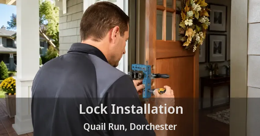 Lock Installation Quail Run, Dorchester - ON