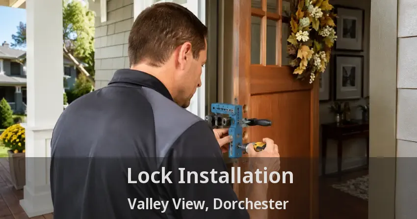 Lock Installation Valley View, Dorchester - ON