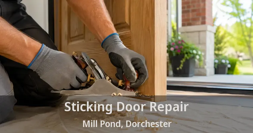 Sticking Door Repair Mill Pond, Dorchester - ON